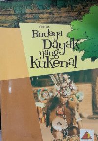 Image of Budaya Dayak yang Aku Kenal